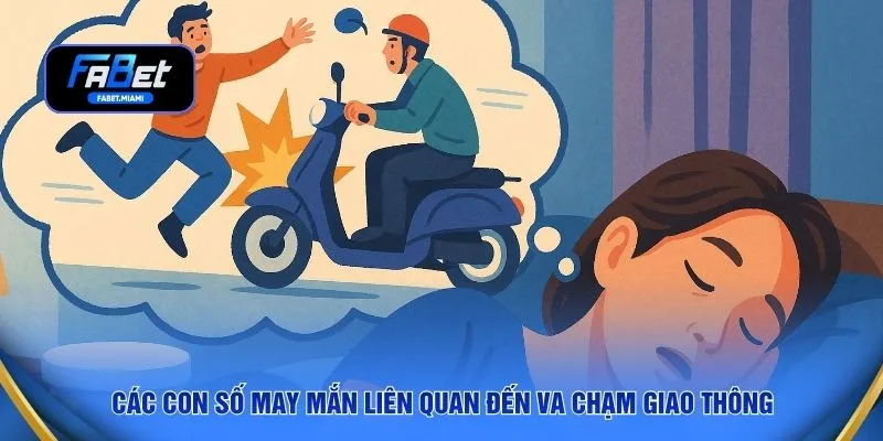 Các con số may mắn liên quan đến va chạm giao thông
